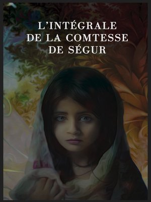 cover image of L'intégrale de la Comtesse de Ségur